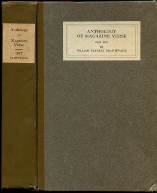 Item #55648 ANTHOLOGY OF MAGAZINE VERSE FOR 1917. William Stanley Braithwaite