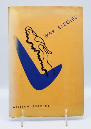 Item #55699 WAR ELEGIES. William Everson, Kemper Nomland Jr