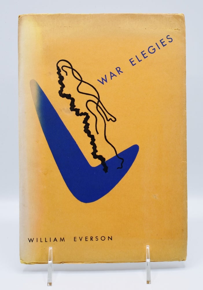 Item #55699 WAR ELEGIES. William Everson, illustrated by Kemper Nomland Jr.