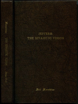 JEFFERS: THE SIVAISTIC VISION; [signed by Hotchkiss].