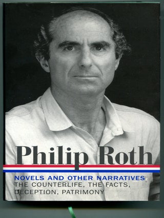 Item #55900 NOVELS & OTHER NARRATIVES 1986-1991: The Counterlife, The Facts: The Novelist's...