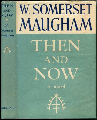 THEN AND NOW: A Novel.
