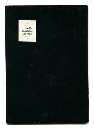 Item #55936 STARS; [among the rarest Jeffers first editions]. Robinson Jeffers
