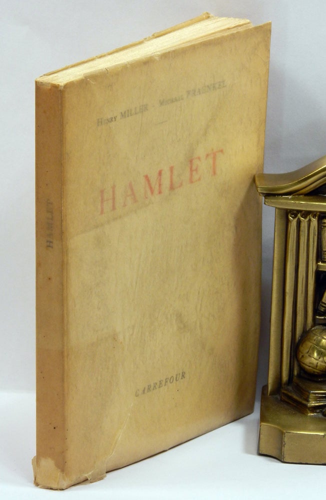 Item #55981 HAMLET; (Volume I). Henry Miller, Michael Fraenkel.