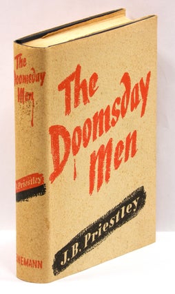 Item #56005 THE DOOMSDAY MEN: An Adventure. J. B. Priestley