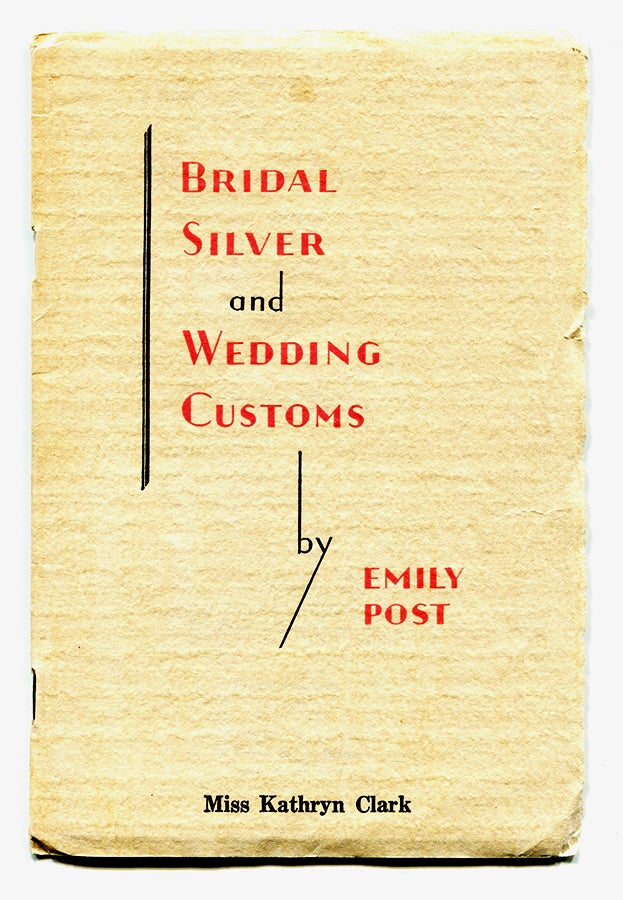 Item #56036 BRIDAL SILVER AND WEDDING CUSTOMS; Rare advertising booklet, personalized on cover and with personalized letter laid in. Emily Post, for Towle Silversmiths.