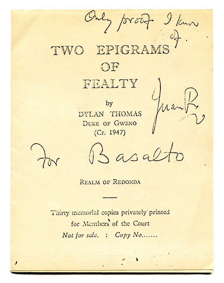 Item #56089 TWO EPIGRAMS OF FEALTY BY DYLAN THOMAS DUKE OF GWENO (Cr. 1947). Dylan Thomas, John Gawsworth.