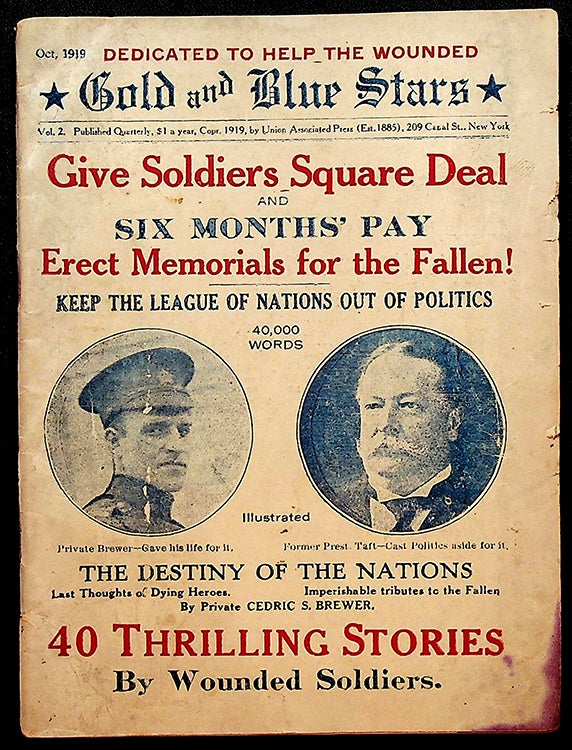 Item #56132 GOLD AND BLUE STARS: Vol. 2, Oct. 1919; "Give Soldiers Square Deal and Six Months' Pay; Erect memorials for the Fallen! Keep the League of Nations Out of Politics" William S. Brewer, Cedric S.