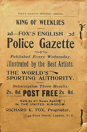 POLICE GAZETTE SPORTING ANNUAL FOR 1899: Pugilistic Records, Statistics and Best Perfomances, Athletic, Bicycle, Baseball, rowing, Swimming, Trotting and Racing, Boxing Rules, etc. etc.