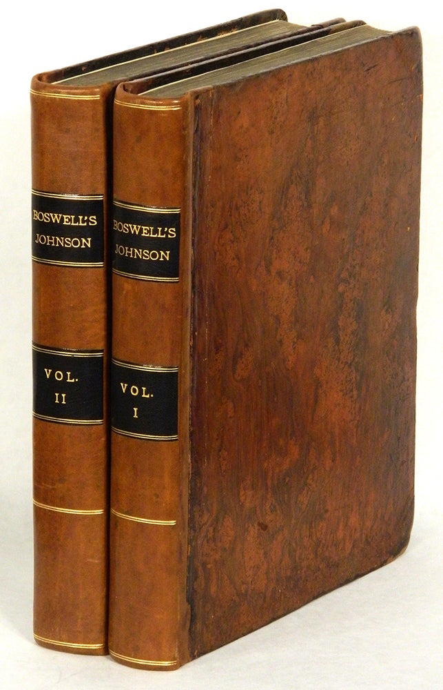 Item #56179 THE LIFE OF SAMUEL JOHNSON; Comprehending an Account of His Studies and Numerous Works, in Chronological Order; A Series of His Epistolary Correspondence and Conversations with Many Eminent Persons; and Various Original Pieces of His Composition, Never Before Published. Samuel Johnson, by James Boswell.