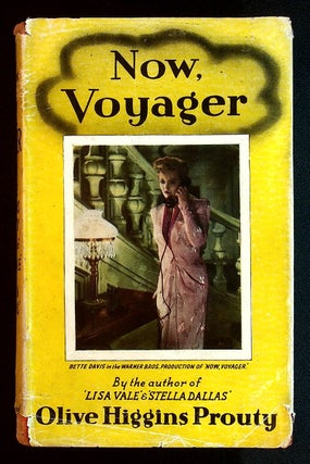 Item #71561 NOW VOYAGER; Rare UK photoplay edition. Olive Higgins Prouty