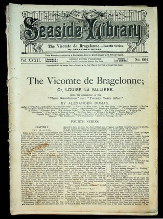 THE VICOMTE DE BRAGELONNE; Or, Ten Years Later, Being the Completion of the "Three Guardsmen" [THREE MUSKETEERS] and "Twenty Years After."