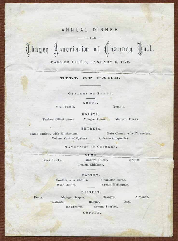 Item #71594 PARKER HOUSE BILL OF FARE: Menu for January 6, 1870, "Annual Dinner of the Thayer Association of Chauncy Hall." Restaurant Menu.