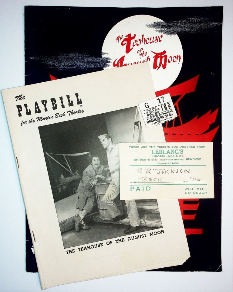 Item #71602 THE TEAHOUSE OF THE AUGUST MOON: Playbill, Souvenir Playbook, and Ticket Stub. Broadway Musical.
