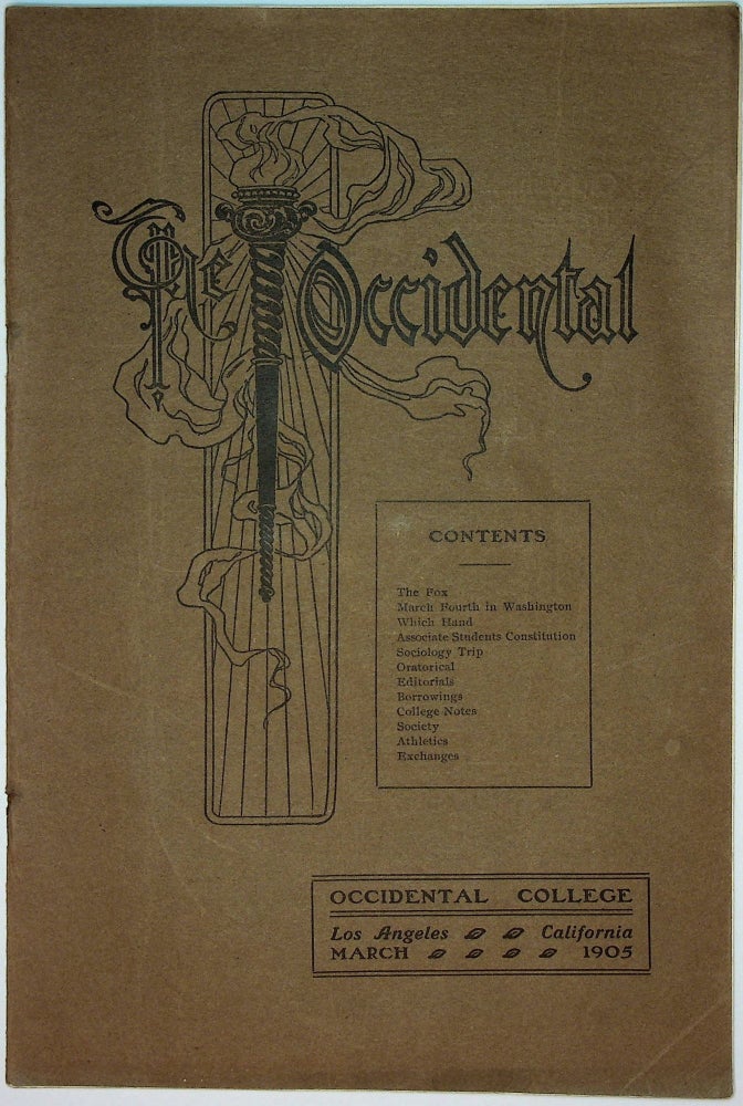Item #71606 THE OCCIDENTAL: Volume XI, Number 6, MARCH 1905. Arthur G. Paul, Associate Robinson Jeffers.