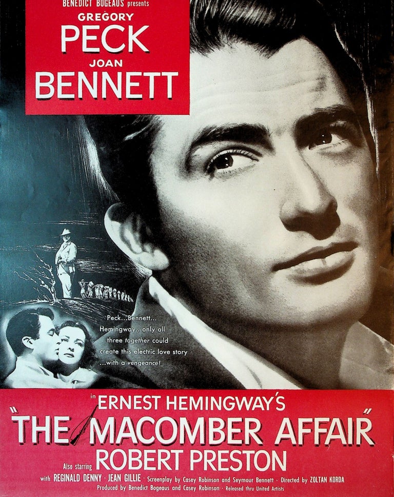 Item #71616 ERNEST HEMINGWAY'S "THE MACOMBER AFFAIR." Original print advertisement for the 1947 Movie Starring Gregory Peck, Joan Bennett, and Robert Preston. Ernest Hemingway, Gregory Peck.