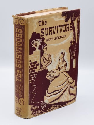 Item #71625 THE SURVIVORS. Rene Behaine, preface by Ford Madox Ford