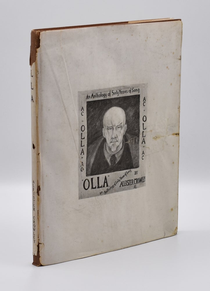Item #71679 OLLA. An Anthology of Sixty Years of Song. Aleister Crowley.