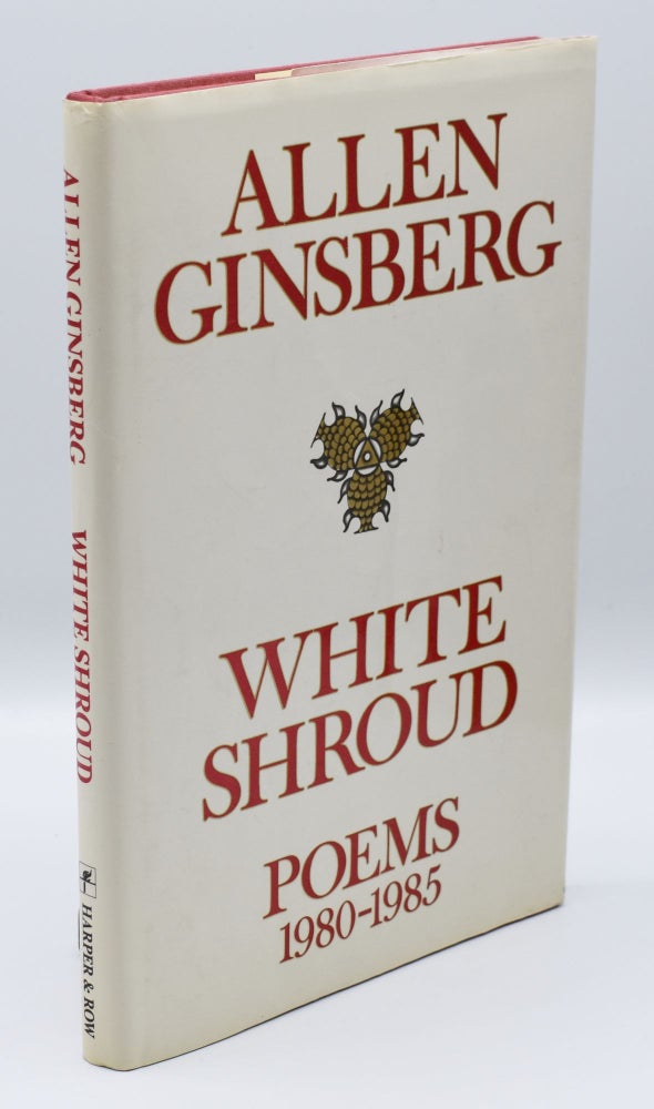 Item #71755 WHITE SHROUD: Poems 1980-1985. Allen Ginsberg.