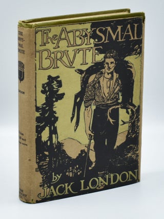 Item #71791 THE ABYSMAL BRUTE. Jack London