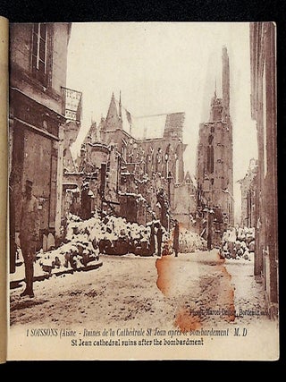 RUINES DE LA GRANDE GUERRE 1914-1918: Soissons apres le Bombardement.