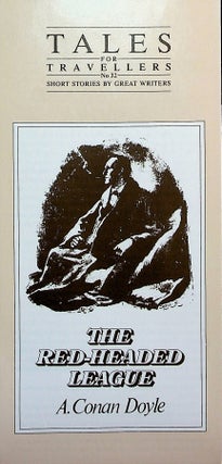Item #71832 THE RED-HEADED LEAGUE. A. Conan Doyle
