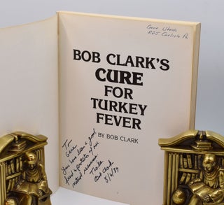 TURKEY CALLMAKERS PAST AND PRESENT: Mick's Picks, Stories and History of Callmakers by Earl Mickel; together with CURE FOR TURKEY FEVER by Bob Clark; [two volumes].
