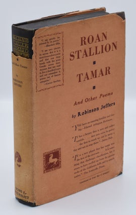 Item #71878 ROAN STALLION, TAMAR AND OTHER POEMS. Robinson Jeffers
