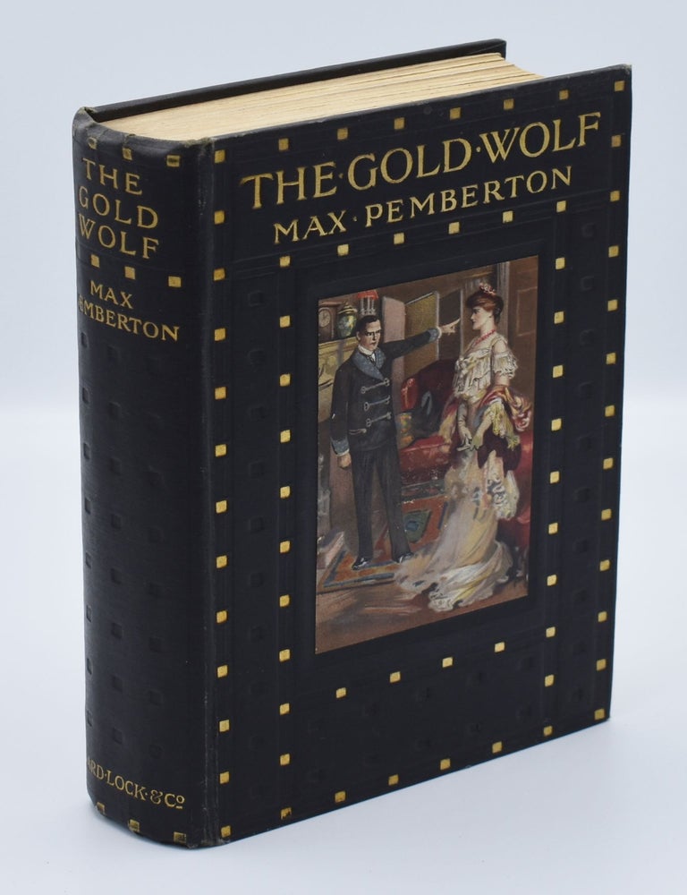 Item #71880 THE GOLD WOLF. Max Pemberton.