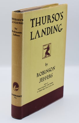 THURSO'S LANDING: And Other Poems. Robinson Jeffers.