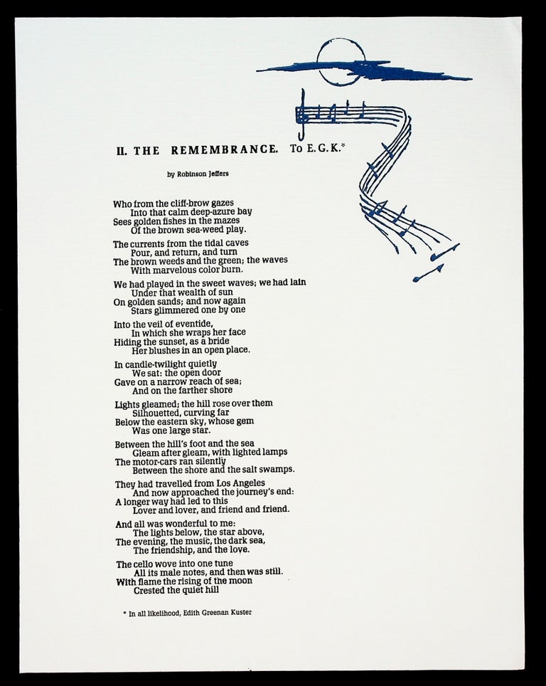 Item #71916 II. THE REMEMBRANCE. TO E.G.K.; [Limited edition broadside poem]. Robinson Jeffers.