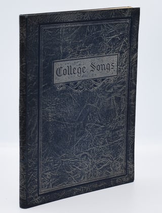 Item #71921 [Women's] COLLEGE SONGS; ["Book of Student Songs of Wilson College"]. Gertrude Hoyt...