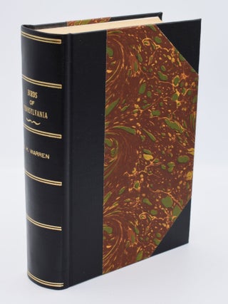 Item #71990 REPORT ON THE BIRDS OF PENNSYLVANIA: With Special Reference to the Food-Habits, based...