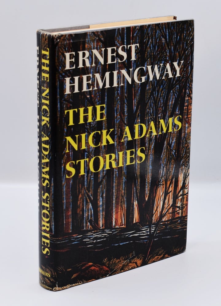 Item #72047 THE NICK ADAMS STORIES. Ernest Hemingway.