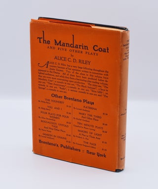 THE MANDARIN COAT: And Five Other One-Act Plays For Little Theatres; [Inscribed with a verse from "Slumber Boat"].