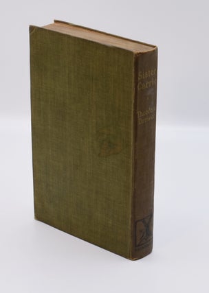 SISTER CARRIE; [Scarce first British edition].