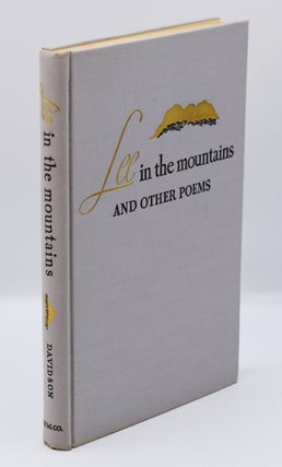 LEE IN THE MOUNTAINS: And Other Poems; [Together with scarce inscribed offprint].