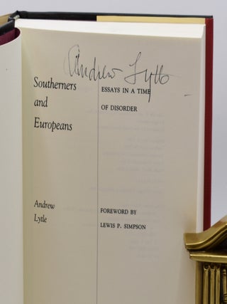 SOUTHERNERS AND EUROPEANS: Essays in a Time of Disorder.