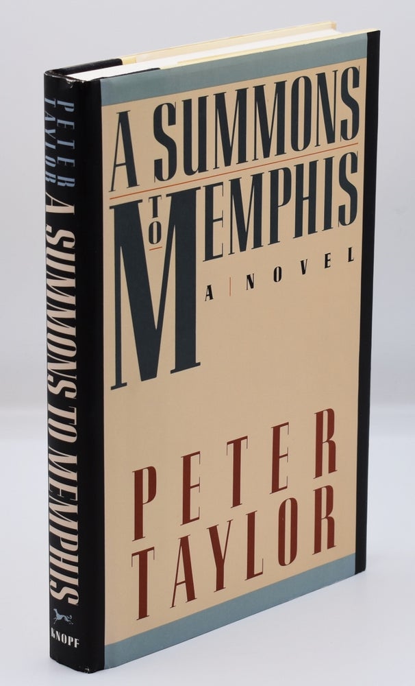 Item #72146 A SUMMONS TO MEMPHIS; [Association copy, inscribed]. Peter Taylor.