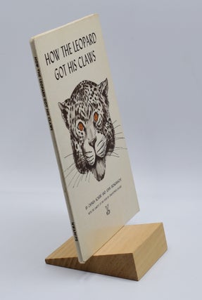 HOW THE LEOPARD GOT HIS CLAWS: With the Lament of the Deer by Christopher Okigbo.