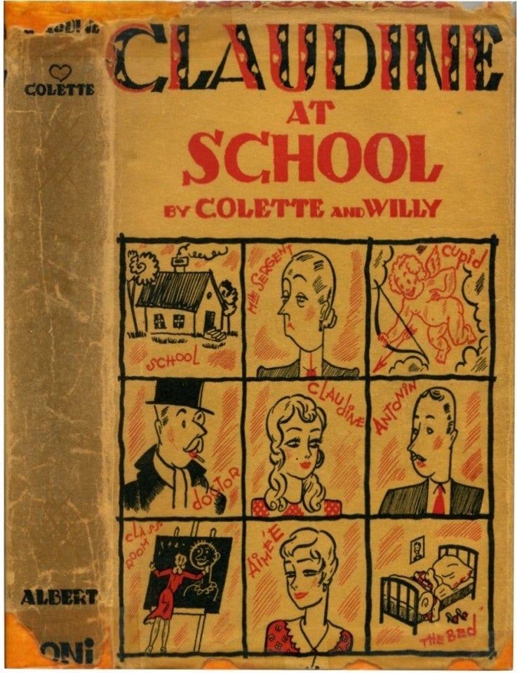 Item #72721 CLAUDINE AT SCHOOL. Colette and Willy.