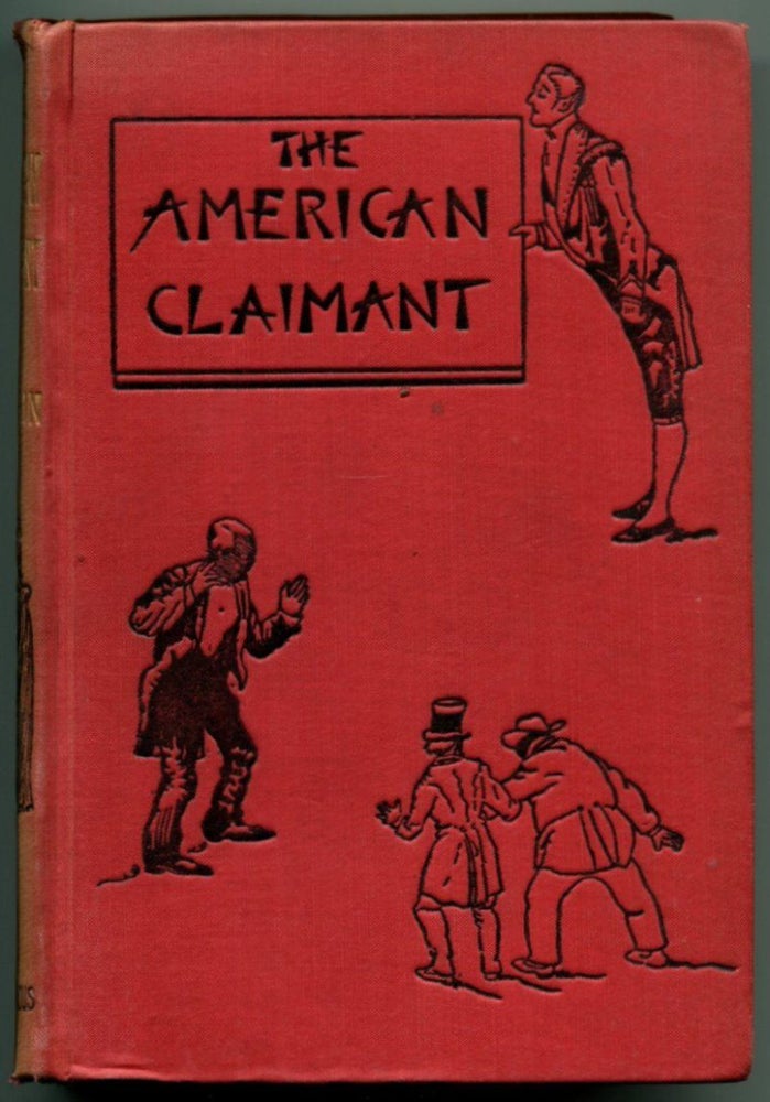 Item #7697 THE AMERICAN CLAIMANT. Mark Twain.